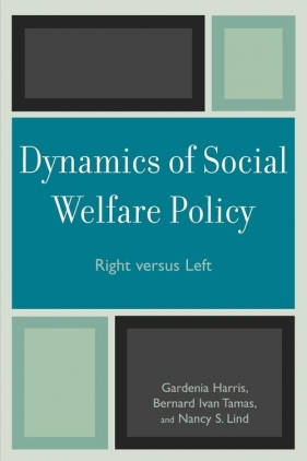 Dynamics of Social Welfare Policy - Harris Gardenia
