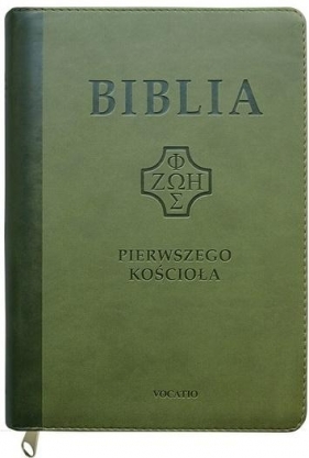 Biblia Pierwszego Kościoła ciemnozielona z paginatorami i suwakiem - ks. Popowski Remigiusz SDB