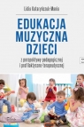 Edukacja muzyczna dzieci Lidia Kataryńczuk-Mania