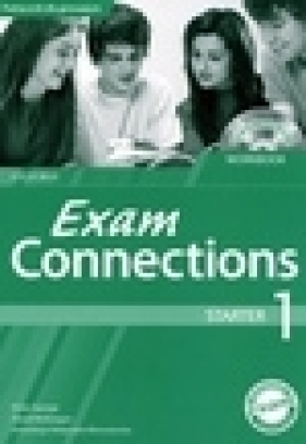 Exam Connections. Starter 1. Workbook - Joanna Spencer-Kępczyńska