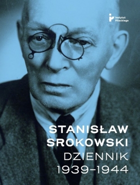 Stanisław Srokowski Dziennik 1939-1944 - Srokowki Stanisław