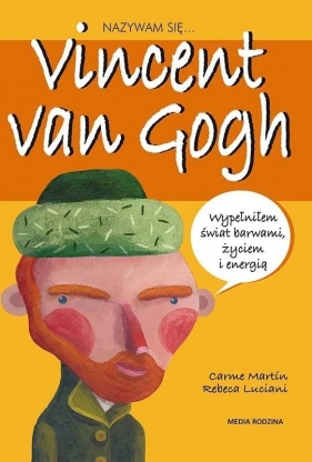 Nazywam się Vincent van Gogh - Anna Jęczmyk