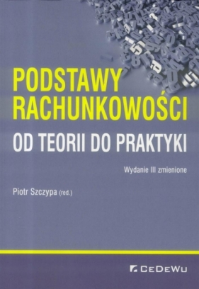 Podstawy rachunkowości Od teorii do praktyki