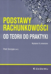 Podstawy rachunkowości Od teorii do praktyki