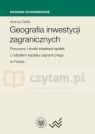 Geografia Inwestycji zagranicznych. Przyczyny i skutki lokalizacji spółek z udziałem kapitału zagranicznego w Polsce