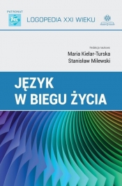 Język w biegu życia - Kielar-Turska Maria, Milewski Stanisław