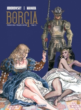 Borgia T.3-4 - Alejandro Jodorowsky, Milo Manara