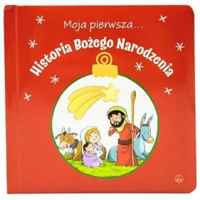 Moja pierwsza... Historia Bożego Narodzenia - Pablo San