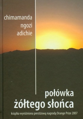 Połówka żółtego słońca - Adichie Chimamanda Ngozi
