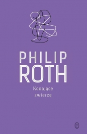 Konające zwierzę - Roth Philip