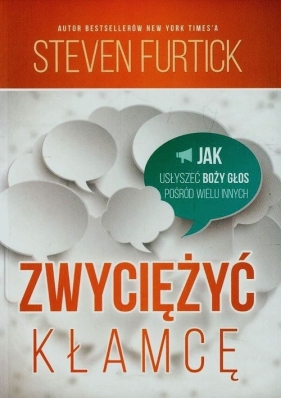 Zwyciężyć kłamcę - Steven Furtick
