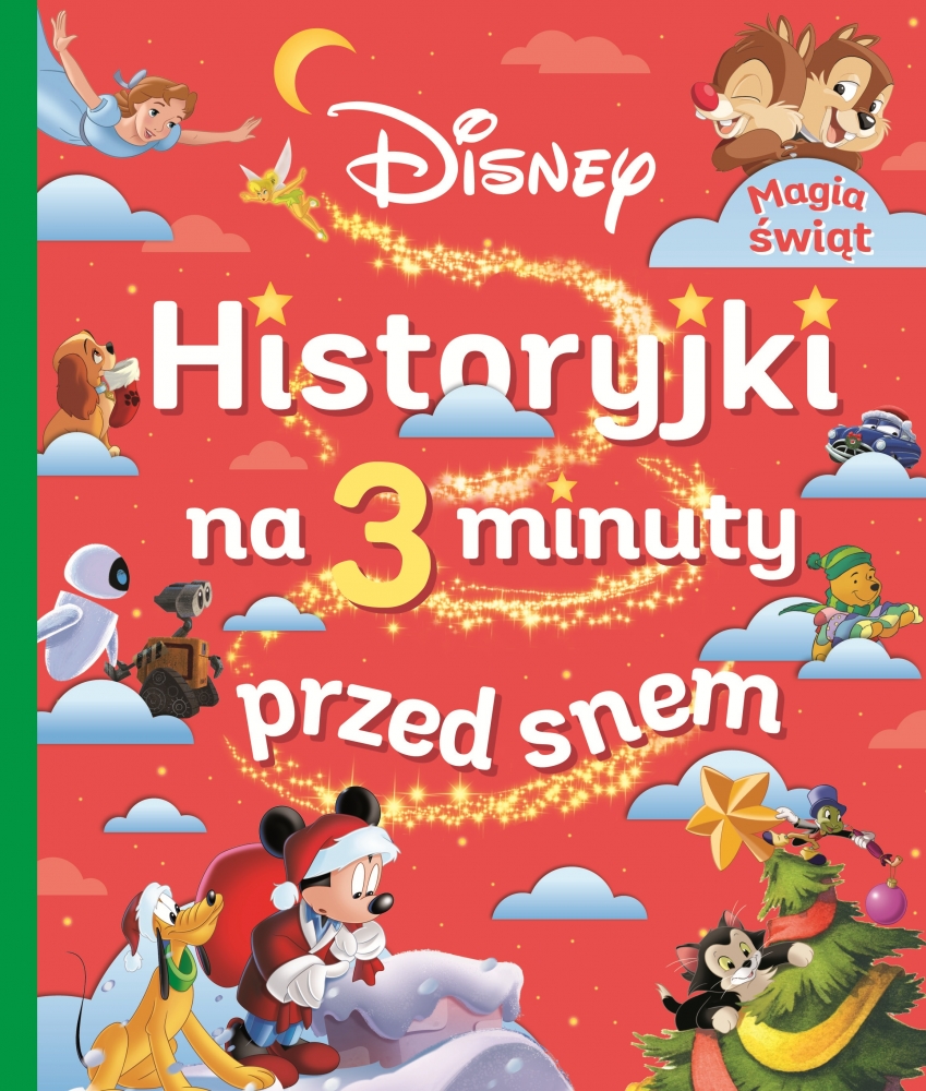 Historyjki na 3 minuty przed snem. Magia Świąt. Disney