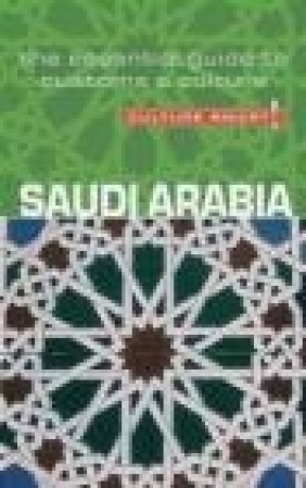 Saudi Arabia - Culture Smart Nicolas Buchele, N Buchele