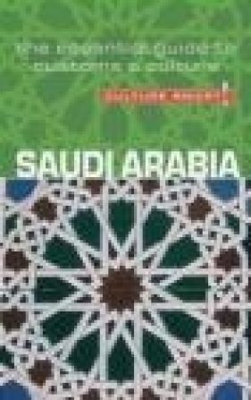 Saudi Arabia - Culture Smart - Nicolas Buchele, N Buchele