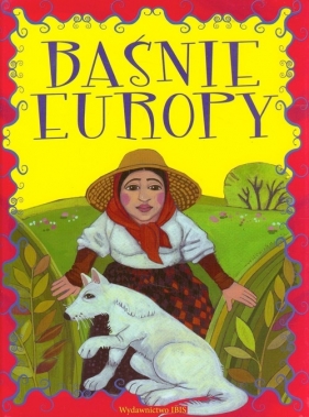 Baśnie Europy - Jarocka Mariola<br />