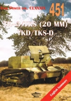 TK-3/TKS (20 MM) TKD/TKS-D Tank Power vol. CLXXXIX 451 - Janusz Ledwoch