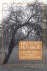 Historie i narracje Od historii lokalnej do opowieści
