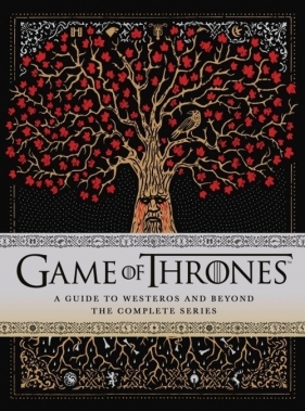 Game of Thrones: A Guide to Westeros and beyond - Myles McNutt