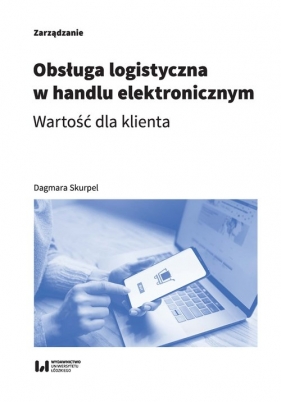 Obsługa logistyczna w handlu elektronicznym - Skurpel Dagmara
