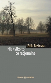 Nie tylko to co racjonalne
