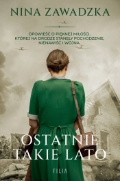 Ostatnie takie lato. Wielkie Litery - Nina Zawadzka
