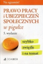 Prawo pracy i ubezpieczeń społecznych w piguł. w.5 - Opracowanie zbiorowe