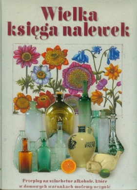 Wielka księga nalewek
