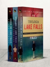 Co zdarzyło się w Lake Falls / Ucieczka z Lake Falls / Droga do Lake Falls - Artur K. Dormann