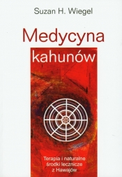 Medycyna kahunów - Wiegel Suzan H.