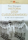 Historia Legii Cudzoziemskiej Od 1931 roku do współczesności Montagnon Pierre