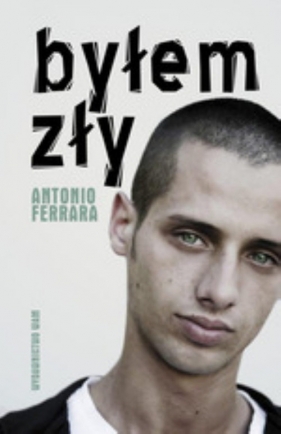Byłem zły - Ferrara Antonio