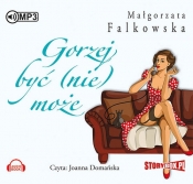 Gorzej być (nie) może - Małgorzata Falkowska