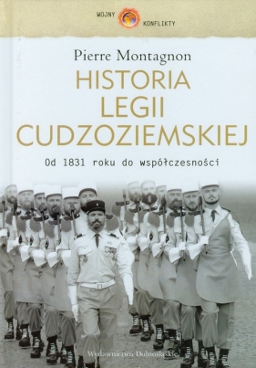 Historia Legii Cudzoziemskiej - Montagnon Pierre