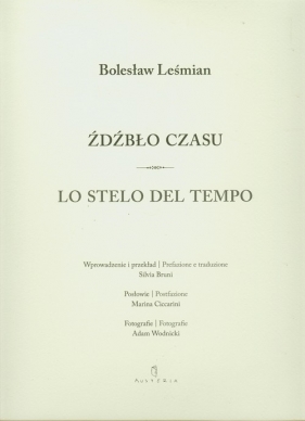 Źdźbło czasu Lo stelo del tempo - Bolesław Leśmian