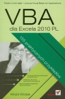 VBA dla Excela 2010 PL 155 praktycznych przykładów Wrotek Witold