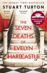 Seven Deaths of Evelyn Hardcastle Turton Stuart