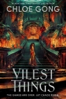 Vilest Things (Flesh & False Gods Book 2) Chloe Gong