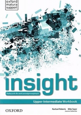 Insight Upper-Intermediate LO Ćwiczenia. Język angielski - Fiona Beddall, Jayne Wildman