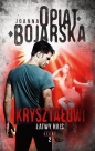 Kryształowi Tom 2 Łatwy hajs - Joanna Opiat-Bojarska