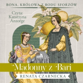 Madonny z Bari audiobook - Renata Czarnecka