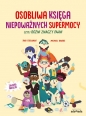 Osobliwa księga niepoważnych supermocy. - Theo Tsecouras