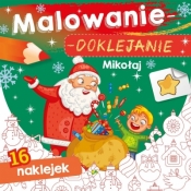 Malowanie-doklejanie. Mikołaj - Opracowanie zbiorowe