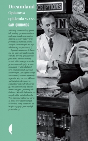 Dreamland - Sam Quinones