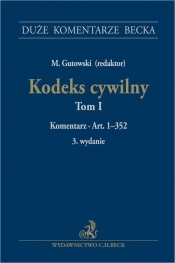 Kodeks cywilny Tom 1 Komentarz do art. 1-352