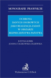 Ochrona danych osobowych jako realizacja zadań w obszarze bezpieczeństwa państwa