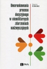 Uwarunkowania procesu decyzyjnego w niemilitarnych zdarzeniach nadzwyczajnych Zbigniew Ściborek