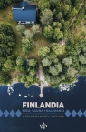 Finlandia. Sisu, sauna i salmiakki wyd. 2026 Aleksandra Michta-Juntunen