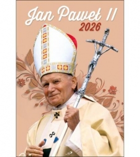Kalendarz 2026 ścienny Jan Paweł II