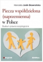Piecza współdzielona (naprzemienna) w Polsce - Honorata Janik-Skowrońska