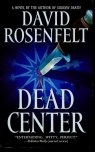 Dead Center Rosenfelt David
